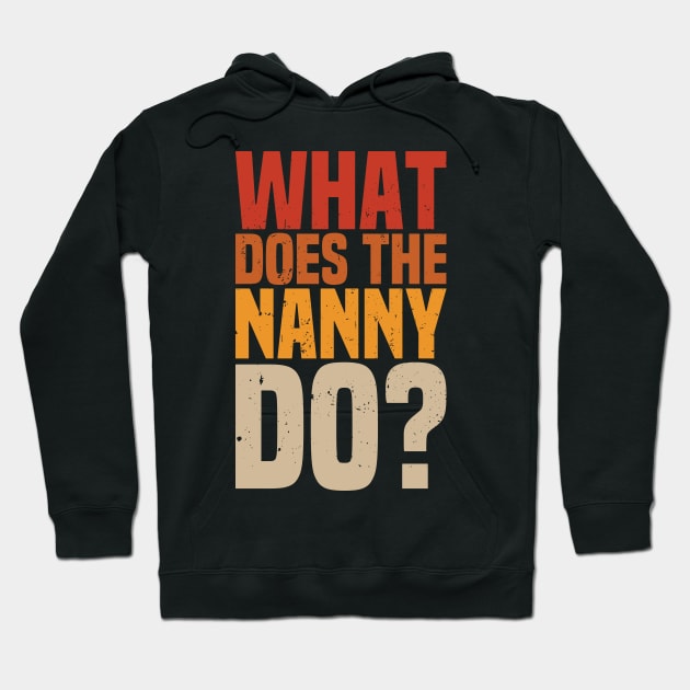 what does the nanny do Hoodie by Gaming champion
